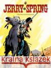 Jerry Spring 5 Jijé 9783968041711 All Verlag