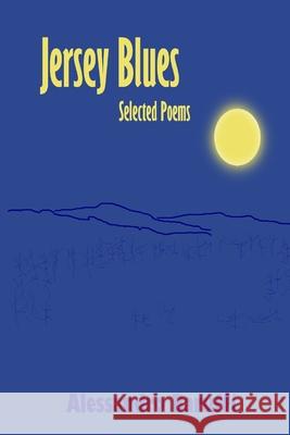 Jersey Blues Selected Poems Alessandro Baruffi 9781300498513 Lulu.com - książka