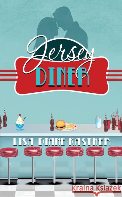 Jersey Diner: Say You're Only for Me Jade Blackwater Lisa Diane Kastner 9780997778809 Running Wild Press - książka