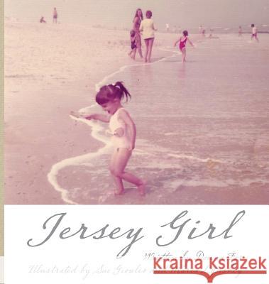 Jersey Girl Donna M. Fox Sue L. Gioulis Maria a. Lynskey 9780692555132 Donna M. Fox - książka