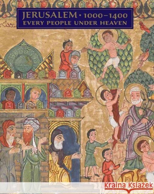 Jerusalem, 1000-1400: Every People Under Heaven Boehm, Barbara Drake 9781588395986 Metropolitan Museum of Art New York - książka