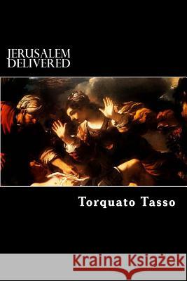 Jerusalem Delivered Torquato Tasso Alex Struik 9781480103320 Createspace - książka