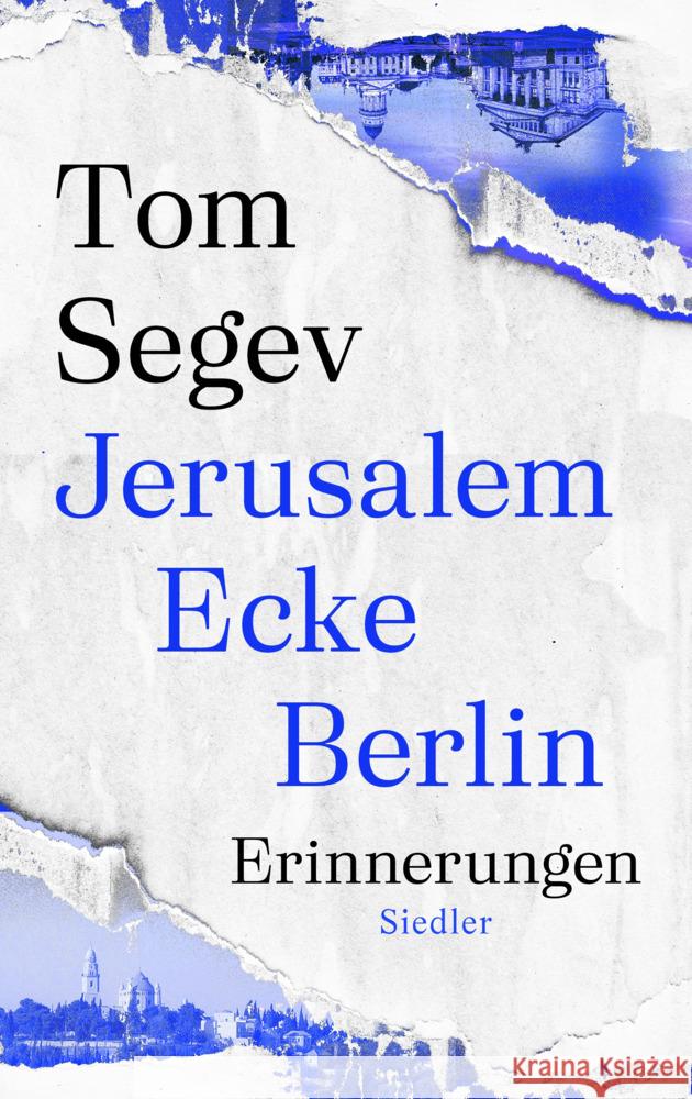 Jerusalem Ecke Berlin Segev, Tom 9783827501523 Siedler - książka