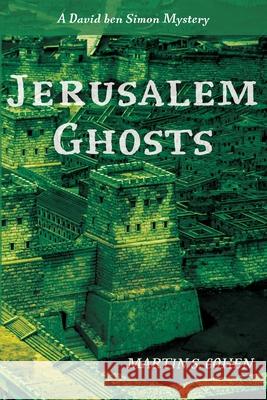 Jerusalem Ghosts Martin S. Cohen 9781725295230 Resource Publications (CA) - książka