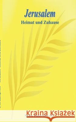 Jerusalem: Heimat und Zuhause Sven Zakrzewski 9783743175365 Books on Demand - książka