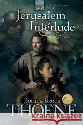 Jerusalem Interlude Bodie Thoene Brock Thoene 9781414301105 Tyndale House Publishers - książka