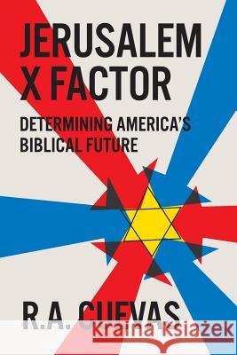Jerusalem X-Factor R. a. Cuevas 9780578097244 Honor Publishing - książka