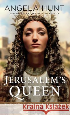 Jerusalem's Queen Angela Hunt 9780764232787 Bethany House Publishers - książka