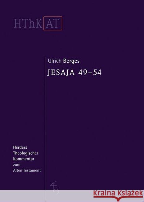 Jesaja 49-54 Berges, Ulrich 9783451268373 Herder, Freiburg - książka