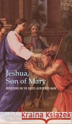 Jeshua, Son of Mary H D Kreilkamp 9781498267243 Wipf & Stock Publishers - książka