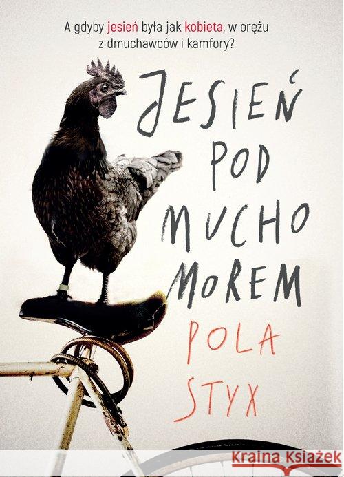 Jesień pod muchomorem Styx Pola 9788394243159 Poczytne.pl - książka