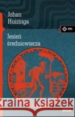 Jesień Średniowiecza Huizinga Johan 9788379982899 Vis-a-vis / Etiuda - książka