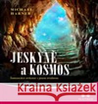 Jeskyně a kosmos Michael Harner 9788075004932 Maitrea - książka