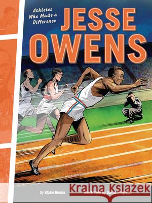 Jesse Owens: Athletes Who Made a Difference Blake Hoena David Shephard 9781728402956 Graphic Universe (Tm) - książka