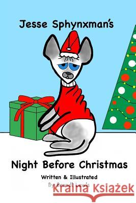 Jesse Sphynxman's Night Before Christmas Lewis, Brandi 9781730868917 Independently Published - książka