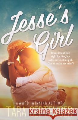 Jesse's Girl Tara September 9781093176131 Independently Published - książka