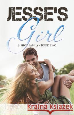 Jesse's Girl Brooke S 9781973784838 Createspace Independent Publishing Platform - książka