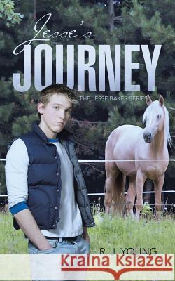Jesse's Journey: Book Two R. J. Young 9781491793831 iUniverse - książka