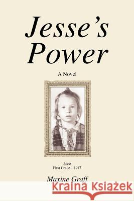 Jesse's Power Maxine Graff 9780595377565 iUniverse - książka