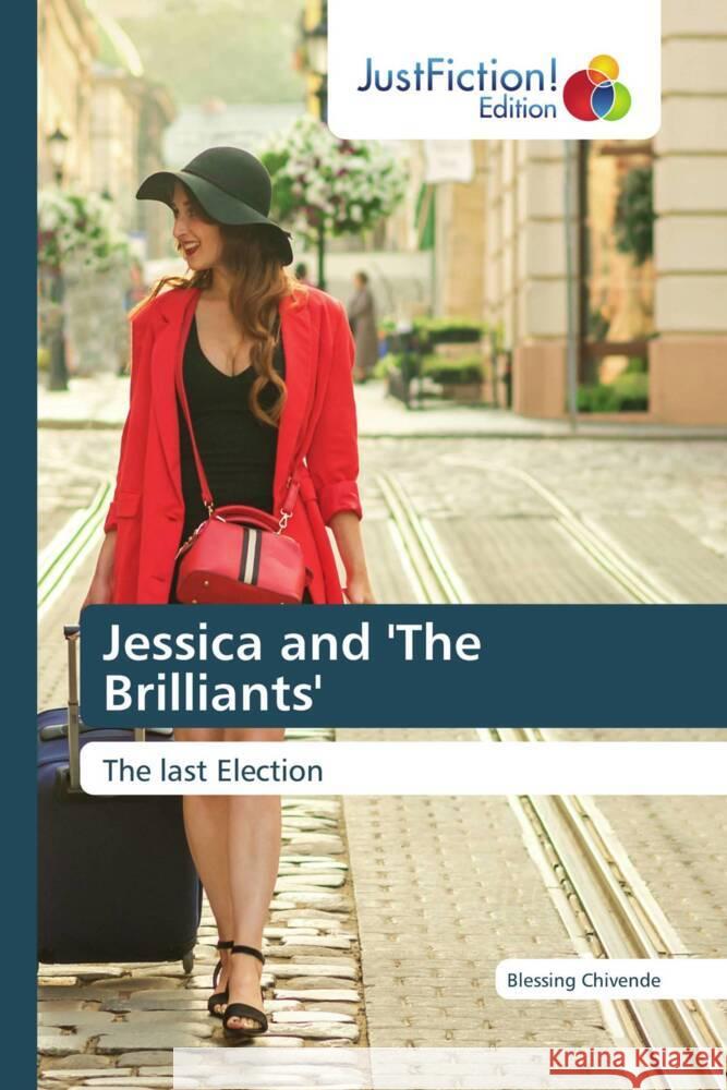 Jessica and 'The Brilliants' CHIVENDE, BLESSING 9786206747987 JustFiction Edition - książka