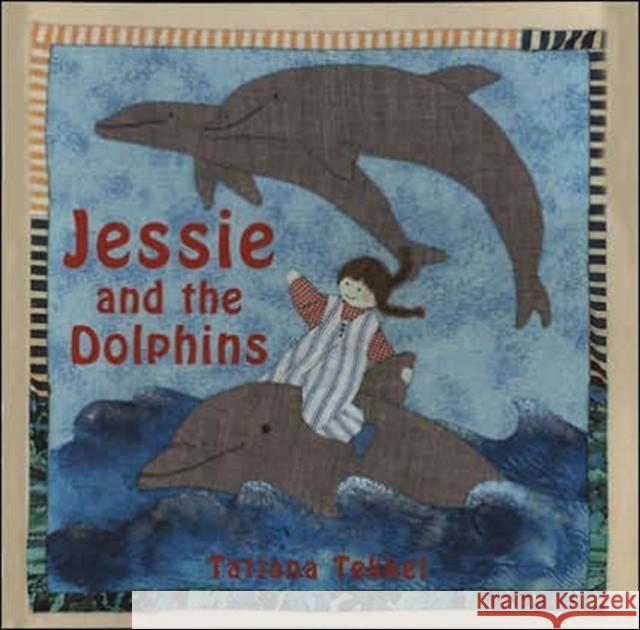 Jessie and the Dolphins Tatjana Tekkel 9781851497119  - książka