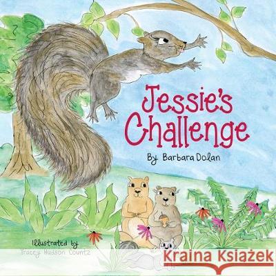 Jessie's Challenge Barbara Dolan Tracey Hudson Counts 9781718944664 Createspace Independent Publishing Platform - książka