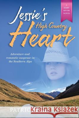 Jessie's High Country Heart Patricia Snelling   9780473483029 Inthelight - książka