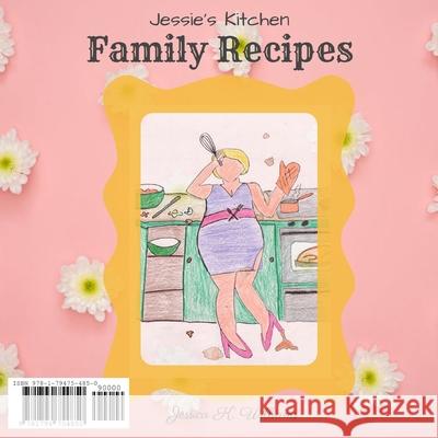 Jessie's Kitchen: Family Recipes Jessica K. Williams 9781794754850 Lulu.com - książka