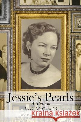 Jessie's Pearls Patti Lacy Sara Richardson Jessie McCormick 9781503105508 Createspace Independent Publishing Platform - książka