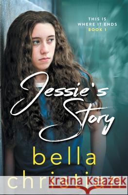 Jessie's Story Bella Christian 9781925119640 Lct Productions Pty Limited - książka