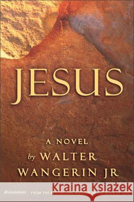 Jesus Walter, Jr. Wangerin 9780310270416 Zondervan Publishing Company - książka