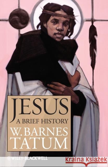 Jesus: A Brief History Tatum, W. Barnes 9781405170185 JOHN WILEY AND SONS LTD - książka