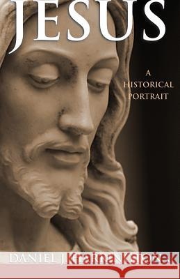 Jesus: A Historical Portrait Daniel J. Harrington 9780867168334 Saint Anthony Messenger Press - książka