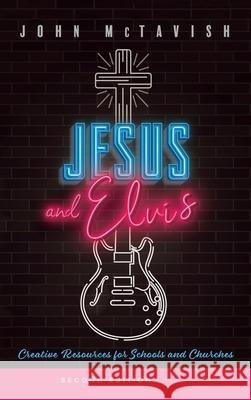 Jesus and Elvis, Second Edition John McTavish 9781725283299 Resource Publications (CA) - książka