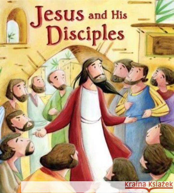 Jesus and His Disciples Katherine Sully 9781788930888 Authentic Media - książka