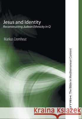 Jesus and Identity Markus Cromhout 9781498210560 Cascade Books - książka