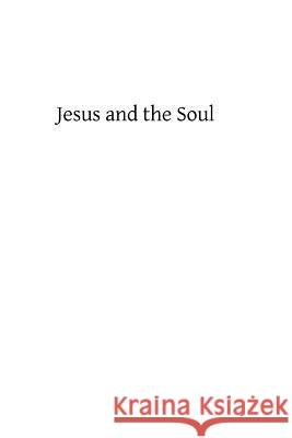 Jesus and the Soul Minnie Mortimer Brother Hermenegil 9781489561107 Createspace - książka