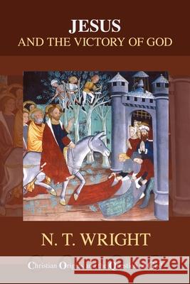 Jesus and the Victory of God NT Wright 9780281074051 SPCK Publishing - książka