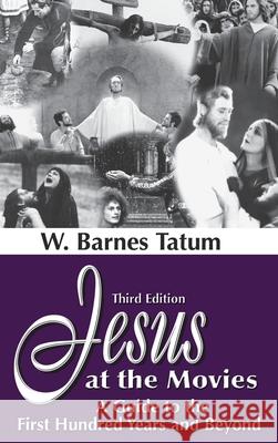 Jesus at the Movies (Revised) W. Barnes Tatum 9781598151879 Polebridge Press - książka