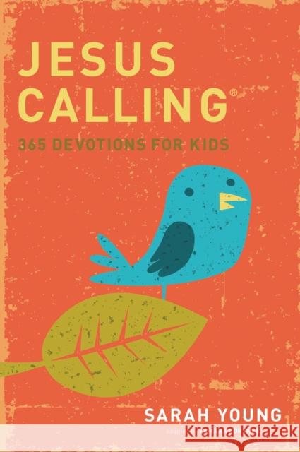 Jesus Calling: 365 Devotions For Kids Sarah Young 9781400316342 Thomas Nelson Publishers - książka