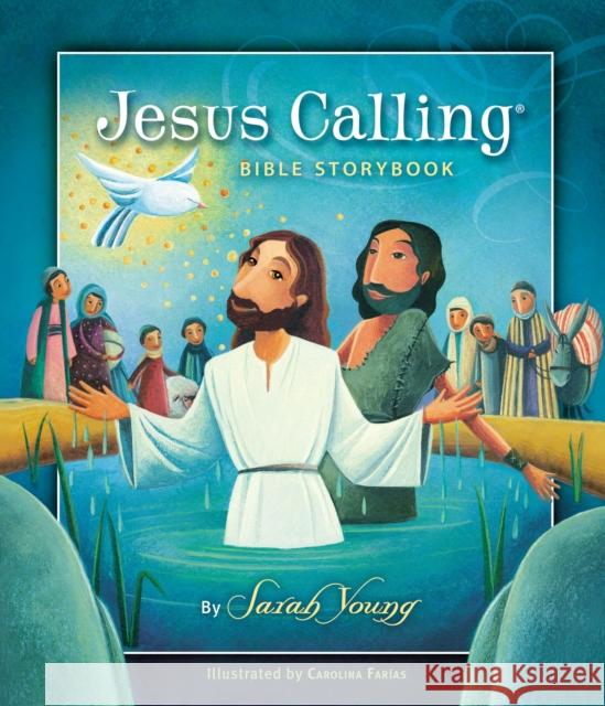 Jesus Calling Bible Storybook Sarah Young 9781400320332 Tommy Nelson - książka