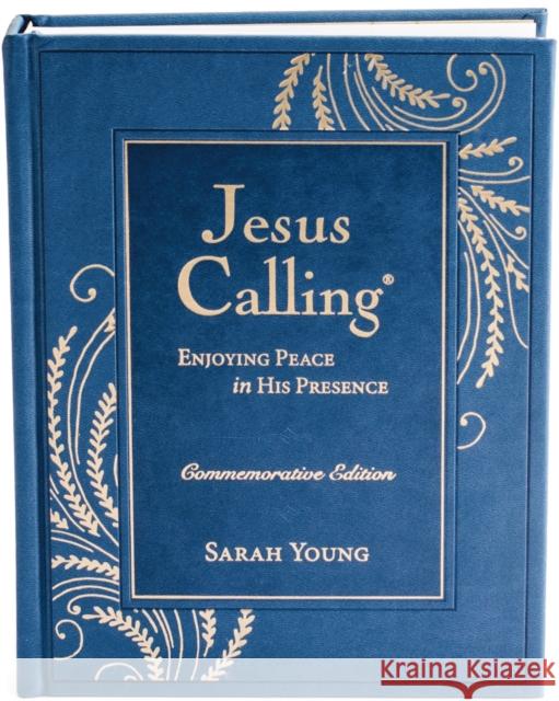 Jesus Calling, Commemorative Edition: Enjoying Peace in His Presence (A 365-Day Devotional, Includes 12 Bonus Devotions and 12 Letters from the Author) – The Perfect Christian Christmas Gift Sarah Young 9781400250813 Thomas Nelson Publishers - książka