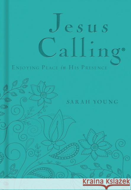 Jesus Calling, Teal Leathersoft, with Scripture References: Enjoying Peace in His Presence (A 365-Day Devotional) – The Perfect Christian Christmas Gift for Women Sarah Young 9780529100771 Thomas Nelson Publishers - książka
