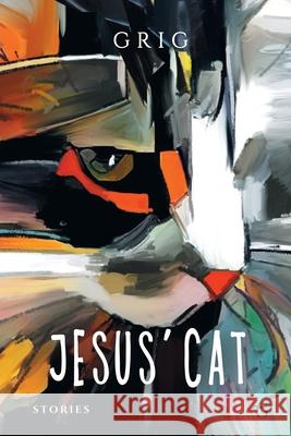 Jesus' Cat: Stories Grigor Shashikya 9781912894369 Glagoslav Publications B.V. - książka