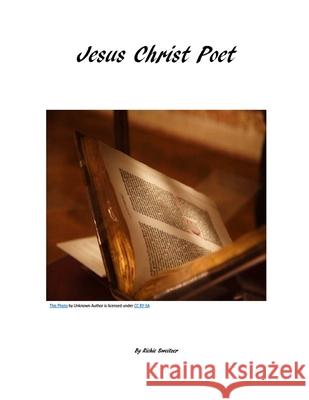 Jesus Christ Poet Richie Sweitzer 9781735116303 Yucky Papa Ink - książka
