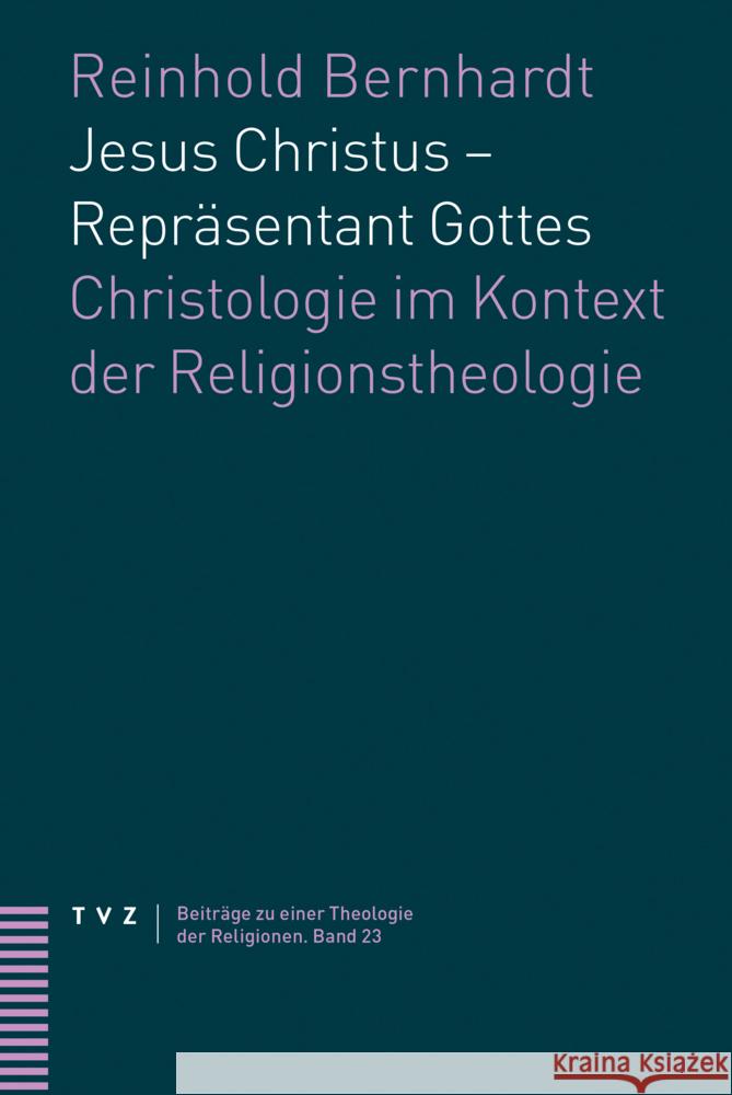 Jesus Christus - Repräsentant Gottes Bernhardt, Reinhold 9783290184360 TVZ Theologischer Verlag - książka