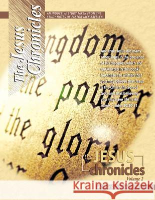 Jesus Chronicles Vol.2 Inductive Bible Study Morningstar Bible Studies Jack Abeelen Debbie Abeelen 9781976016233 Createspace Independent Publishing Platform - książka