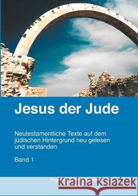 Jesus der Jude Band 1 Susanne Schmid-Grether 9783952162231 Schoresch Gmbh - książka