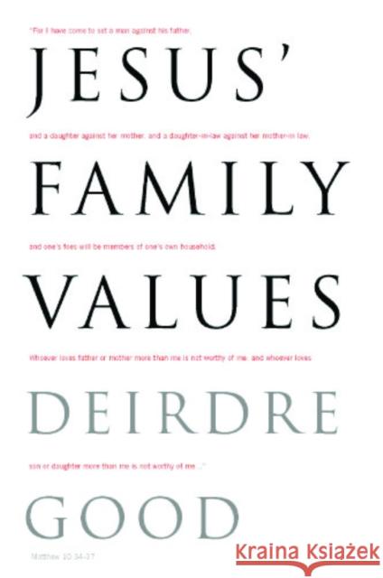 Jesus' Family Values Deirdre Good 9781596270275 Church Publishing - książka