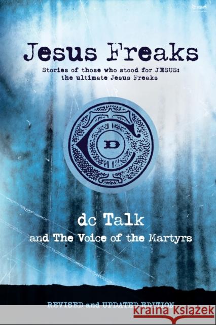 Jesus Freaks Dc Talk 9780764237287 Baker Publishing Group - książka